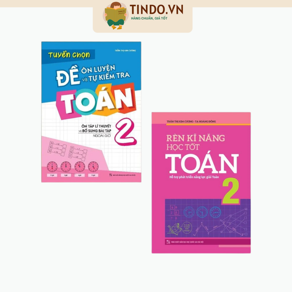 Sách: Combo 2 Cuốn - Rèn Kĩ Năng Học tốt Toán Lớp 2 + Tuyển Chọn Đề Ôn Luyện Và Tự Kiểm Tra Toán Lớp