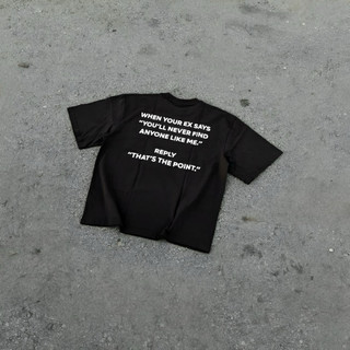 [QUALITY] ÁO THUN WHEN YOUR EX SAYS... CHẤT LƯỢNG CAO || OVERSIZED TEE || UNISEX T-SHIRT