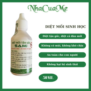  Thuốc diệt mối tận gốc SAMI diệt tận gốc mối mà không ảnh hưởng sức khoẻ 