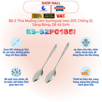 [HỎA TỐC] Bộ 2 thìa muỗng cơm Sunhouse KS-S2PO185I - Chất liệu Inox 201, chống gỉ, sáng bóng - Chính hãng