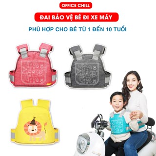 Đai An Toàn Cho Bé Đi Xe Máy OFFICE CHILL Bảo Vệ Bé Ngồi Trước Hoặc Sau Phù Hợp Từ 1 Đến 10 Tuổi