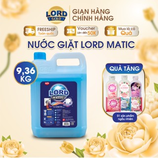 Nước Giặt Xả LORD Matic Hương Nước Hoa Làm Mềm Vải Giữ Màu Giúp Quần Áo Trắng Sáng Như Mới 9,36kg