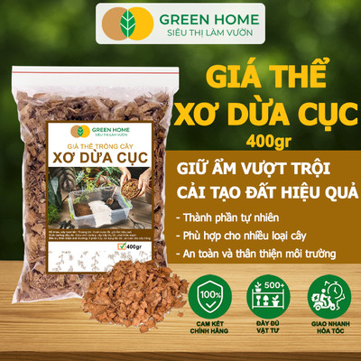 Xơ Dừa Cục Greenhome, Bao 400gr, Giá Thể Đã Qua Xử Lý, Size 1-2cm, Viên Đều Đẹ, Trồng Kiểng Lá, Lan