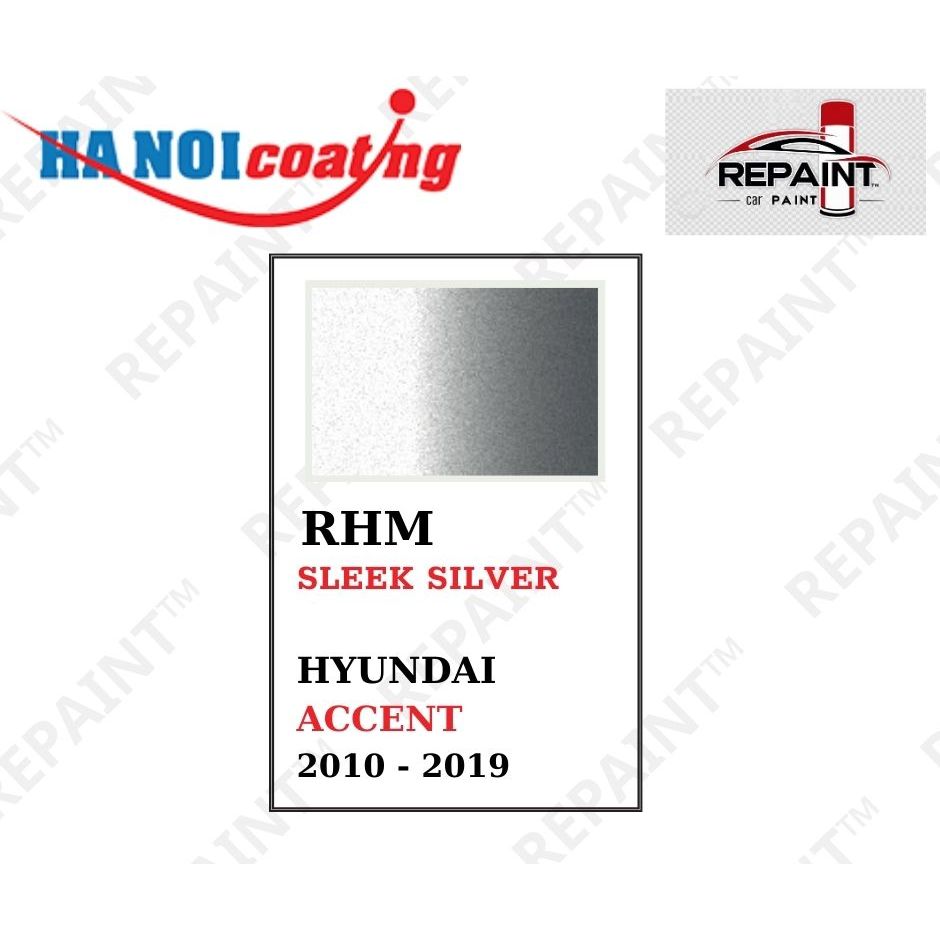 Sơn Xịt Xóa Vết Xước cho xe HYUNDAI ACCENT màu BẠC SÁNG mã màu RHM - SLEEK SILVER chính hãng REPAINT