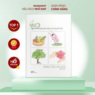 Sách - Wa - Nghệ thuật sống cân bằng của người Nhật (Kaki Okumura)