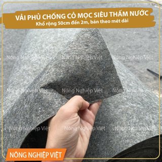 Vải chống cỏ mọc khổ từ 50cm đến 2m (chiều dài mặc định 5m) - Vải phủ chắn cỏ siêu thấm nước
