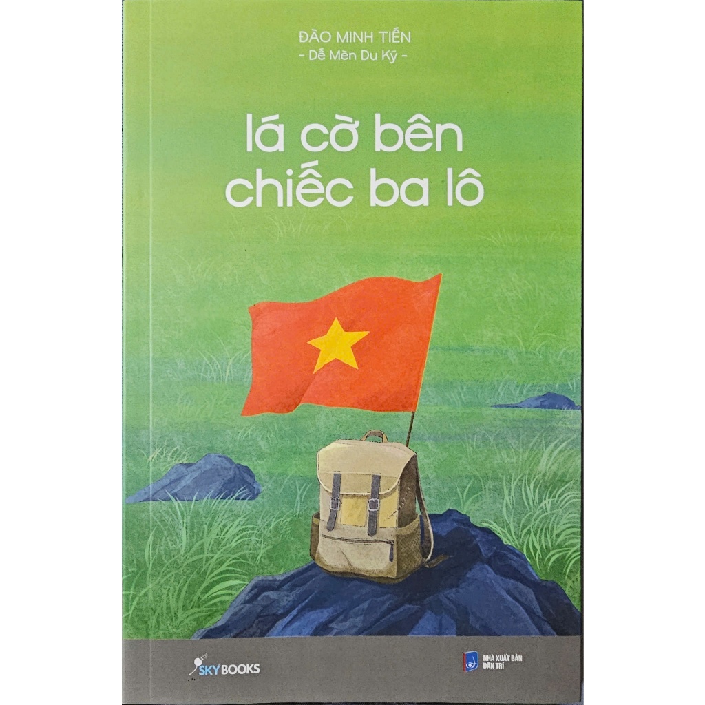 Sách Sky Books - Lá Cờ Bên Chiếc Ba Lô