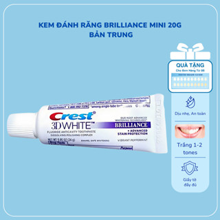  Kem đánh răng Crest 3D White Brilliance mini 20G Bản Trung- Tẩy trắng răng 