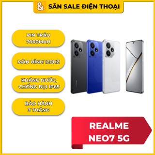 Điện thoại Realme Neo7 5G (BH 3 Tháng Lỗi 1 Đổi 1) Giá rẻ - Săn Sale Điện Thoại