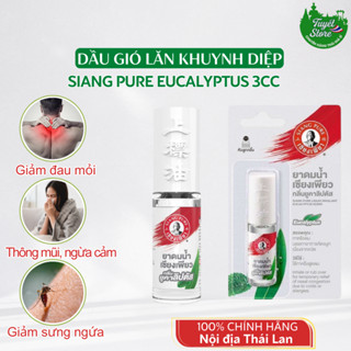  Dầu gió lăn khuynh diệp Siangpure Thái Lan Dầu gió khuynh diệp 