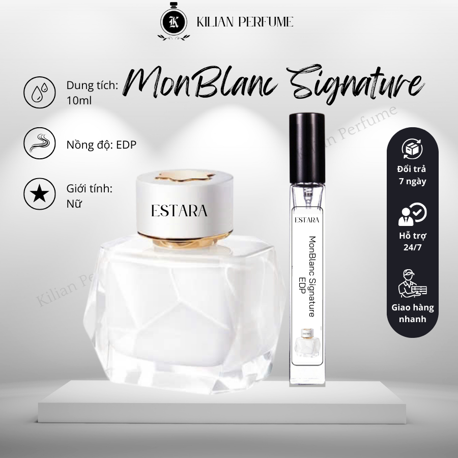 nước hoa nữ MonBlanc Signature - ESTARA hương thơm nữ tính và quyến rũ, nước hoa 10ml