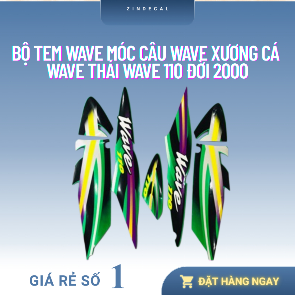 Nguyên bộ tem wave móc câu wave xương cá wave thái wave 110 đời 2000 màu xanh lá
