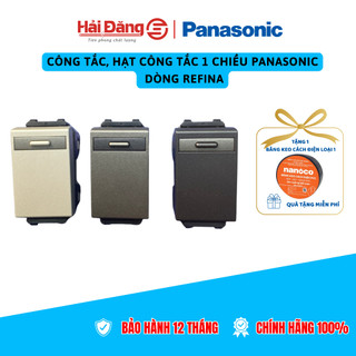  Công tắc Hạt công tắc 1 chiều Panasonic dòng Refina - Màu Trắng ánh kim Xám ánh kim Đen ánh kim 