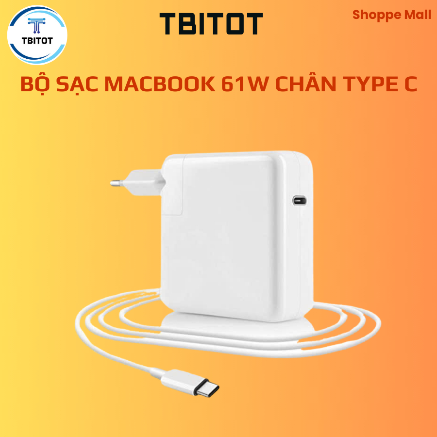 Sạc 61W, 96W chân C, chân T,L, sạc 61W 96w chân type C Cho MacBook Pro 16 15 13 inch 2020 / 2019 / 2018- TBITOT