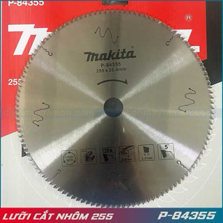 Lưỡi cắt nhôm makita 255mm 120 răng p-84355