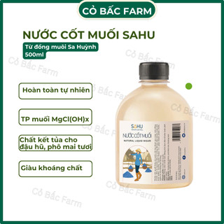Nước cốt muối Sahu 500ml làm đông đậu phụ, phô mai – CỎ BẤC FARM