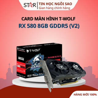  Card Màn Hình T-WOLF RX 580 8GB GDDR5  V2  - Bảo hành 36 tháng 