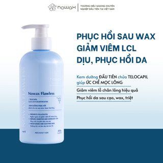 Kem phục hồi triệt lông cho da sau wax, laser NOWAX FLAWLESS 450ML giúp triệt lông, ngừa viêm lỗ chân lông, phục hồi da