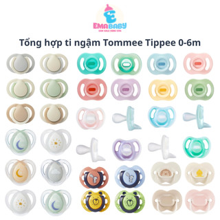 Tổng hợp ti ngậm/ti giả Tommee Tippee size 0-6m Silicone siêu nhẹ/StayPut/Pastel/Newborn/Mô phỏng ti mẹ/Thú ngộ nghĩnh