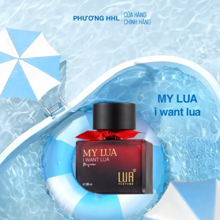 Nước Hoa Nữ Chính Hãng My Lua I Want Lua 100ml Hương Thơm Sành Điệu, Gợi Cảm - LUA Perfume