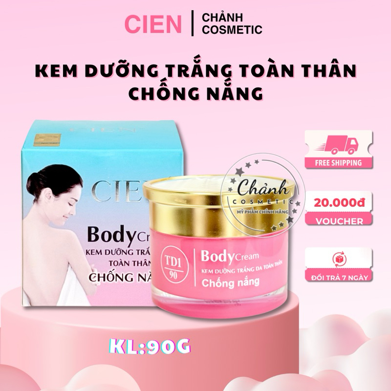 Kem Dưỡng Trắng Da Toàn Thân CIEN Giúp Dưỡng Trắng, Giữ Ẩm, Ngừa Các Dấu Hiệu Lão Hoá, Chống Nắng 90