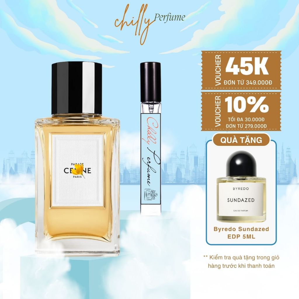 Nước Hoa Chiết 10ml Nam Nữ Celine Parade EDP Chính Hãng, Hương Thơm Thanh lịch, Tươi sáng, tinh tế