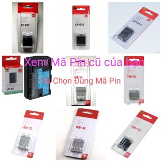 Pin chuẩn cho máy ảnh Canon 4l 5l 6l 7l 8l 10l 11l LP E5 E6 E8 E10 E12 E17 chất lượng cao tương thích tốt