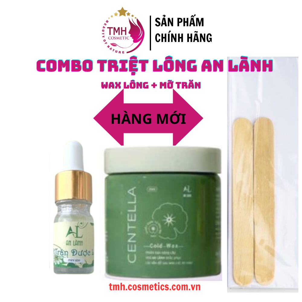 Wax lông an lành và mỡ trăn triệt lông
