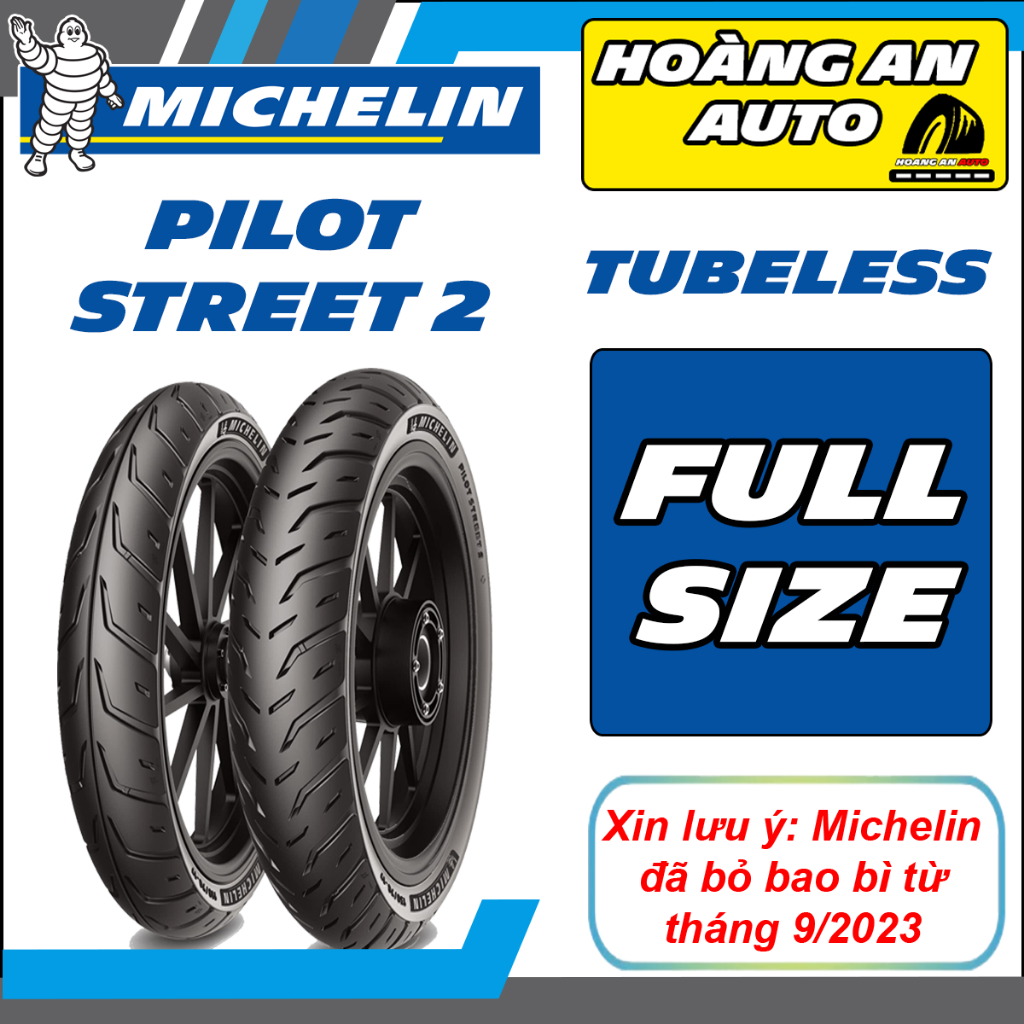 (PILOT STREET 2 - FULL SIZE) Vỏ lốp xe Michelin Pilot Street 2 cho tay ga và xe số, vỏ ko ruột