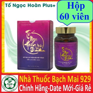 [hàng mới về] viên uống hỗ trợ tăng nội tiết tố nữ tố ngọc hoàn plus+ 18000 (chính hãng)