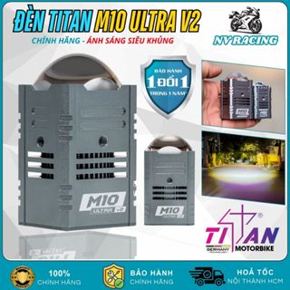  M10 Ultra Đèn Trợ Sáng Bi Cầu TITAN M10 Ultra V2 2025 Chống Nước Tuyệt Đối Gắn Mô Tô Xe Máy BH 1 Năm 