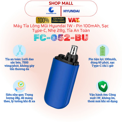 [HỎA TỐC] Máy tỉa lông mũi Hyundai FC-052-BU - Công suất 28W - Pin 100mAh - Lưỡi dao sắc bén