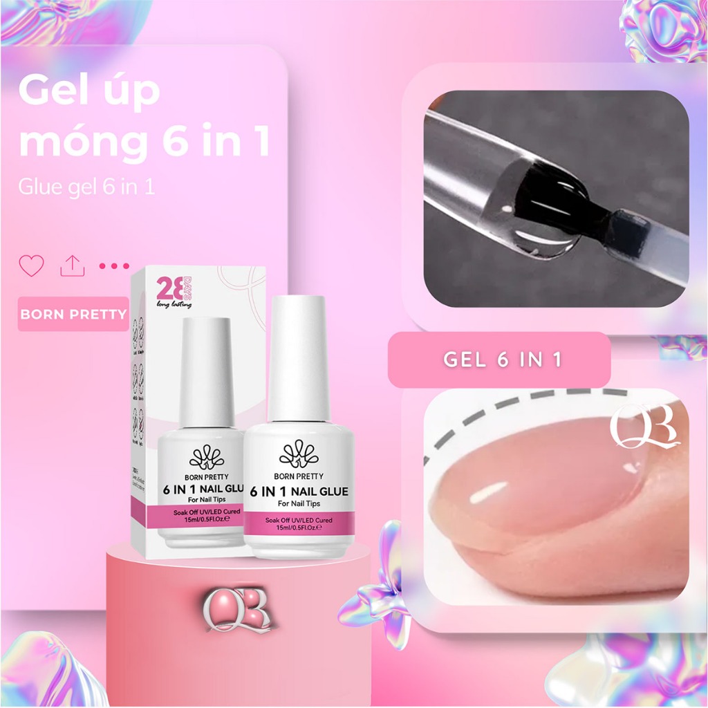 Glue gel 6 in 1 - Gel biab nối móng Born Pretty - Gel Annies - Gel 5 in 1 AS chai 15ml