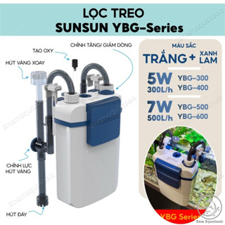  SUNSUN - Lọc Treo  Sunsun YBG 300 | 400 | 500 | 600 - Tích Hợp Thổi Oxy Và Hút Váng Xoay Cho Hồ Cá Thuỷ Sinh- kèm sứ lọc 