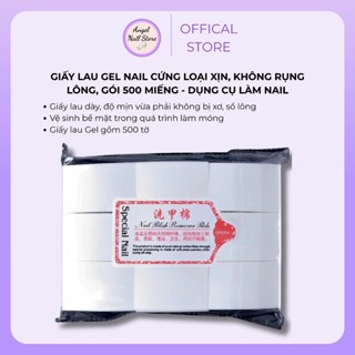   QUÀTANG  Giấy Lau Gel Nail Cứng Loại Xịn Không Rụng Lông Gói 500 Miếng Dụng Cụ Làm Nail 