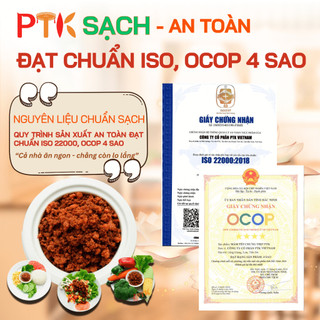 Thịt Xào Mắm Ruốc PTK Chuẩn ISO, OCOP - Đặc Sản Việt Nam - Túi 500gr - Thịt Xào Mắm Ruốc Ngon