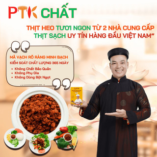 Thịt Xào Mắm Ruốc PTK Chuẩn ISO, OCOP - Đặc Sản Việt Nam - Túi 500gr - Thịt Xào Mắm Ruốc Ngon