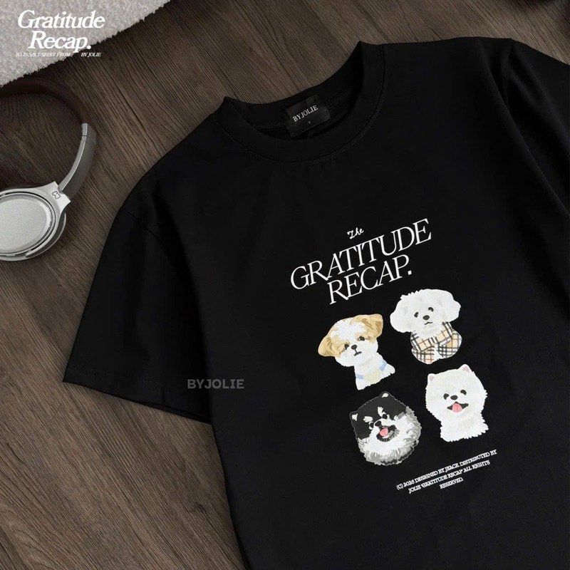 Áo phông unisex Gratitude Recap chó xinh Byjolievn cotton co giãn