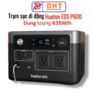  Trạm sạc di động Huaton ESS P600 600W dung lượng 635w h | Cấp điện 220V sử dụng cho gia đình và camping du lịch 