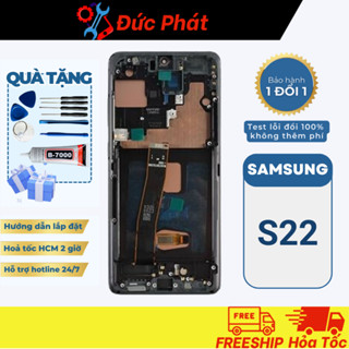  Màn Hình Thay Thế SAMSUNG S22 QX Khung  TẶNG BỘ SỬA VÀ KEO  