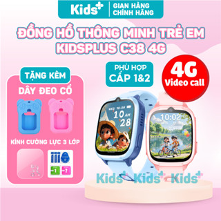 [ TẶNG DÂY ĐEO CỔ + KÍNH CƯỜNG LỰC ] Đồng hồ thông minh trẻ em KidsPlus C38 4G chính hãng nghe gọi video 4G, chống nước