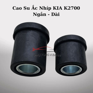 Cao Su Ắc Nhíp Xe Tải KIA 1.25 Tấn Frontier, K2700, K140, K190... Loại Nòng Sắt Ngắn- Dài. (Kích thước: 17-32mm )