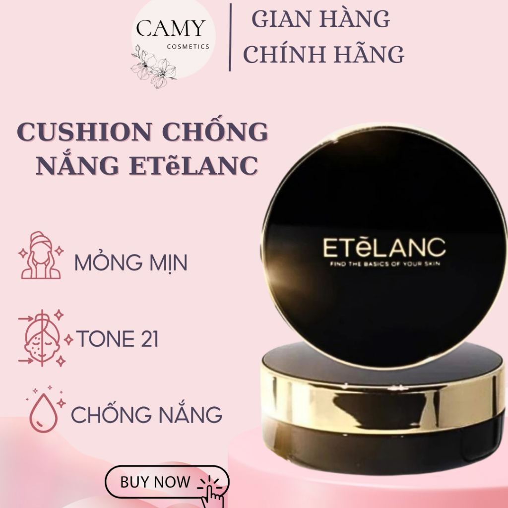 ( 2 Lõi) Cushion ETELANC SPF 50+ / PA+++ Tone 21 Không Lem Không Dính