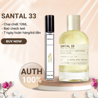 Nước Hoa Nam Nữ Le labo Santal 33 Auth Chiết 10ML Thơm Lâu Cao Cấp Hương Gỗ Trầm Ấm Sang trọng