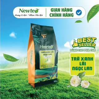  PL - Trà Xanh Lài Ngọc Lan Newtea Cao Cấp 500G - Chuyên Pha Trà Tắc Trà Chanh Uống Hằng Ngày 