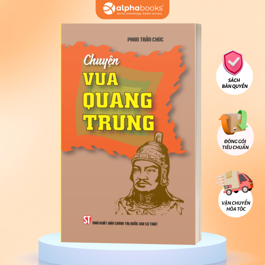 Sách Chuyện Vua Quang Trung (NXB Sự Thật)