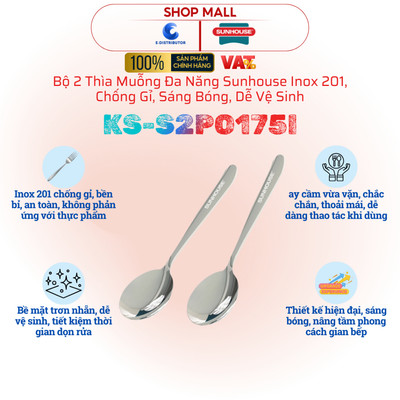 [HỎA TỐC] Bộ 2 thìa muỗng đa năng Sunhouse KS-S2PO175I - Inox 201, chống gỉ, dễ vệ sinh - Hàng chính hãng