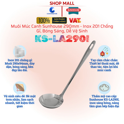 [HỎA TỐC] Muôi múc canh Sunhouse KS-LA290I 290mm - Inox 201 chống gỉ, dễ vệ sinh - Hàng chính hãng