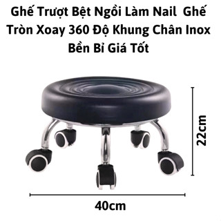 Ghế Trượt Bệt Ngồi Làm Nail - Ghế Tròn Xoay 360 độ  , khung chân inox bền bỉ giá rẻ tận gốc .