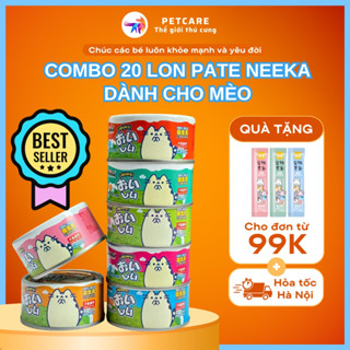  COMBO 20 LON Pate Neeka Dinh Dưỡng Cao Thơm Ngon Nhiều Vị Cho Mèo Mọi Lứa Tuổi 80G - PetCare Petshop 